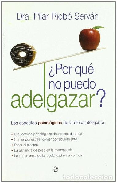 Libros: &iquest;Por qu&eacute; no puedo adelgazar?- 9788497347976