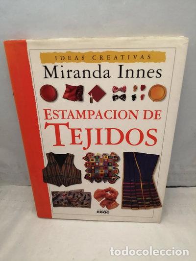Livres: Estampaci&oacute;n de tejidos- 9788432987533