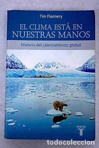 Libros: El clima est&aacute; en nuestras manos- 9788430606481