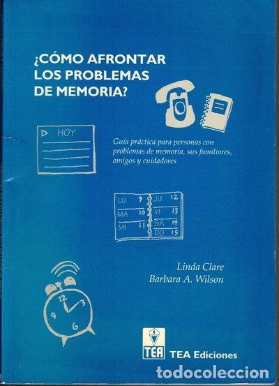 Libros: C&oacute;mo afrontar los problemas de memoria- 9788471746474
