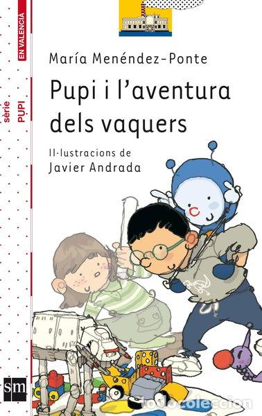 Libros: Pupi i l&rsquo;aventura dels vaquers- 9788467551389