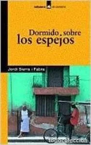 Libros: Dormido sobre los espejos- 9788424626501