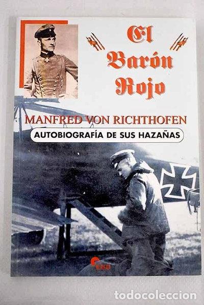 Libros: El bar&oacute;n rojo: autobiograf&iacute;a de sus haza&ntilde;as- 9788493071349