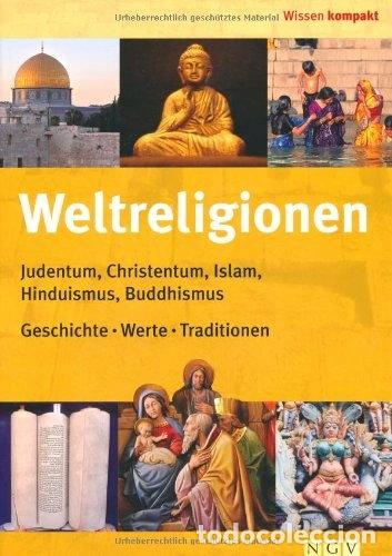 Livres: Weltreligionen: Judentum, Christentum, Islam, Hinduismus, Buddhismus- 9783625128182