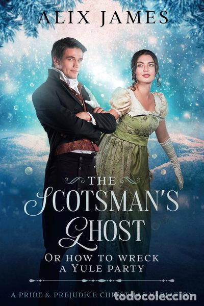 Libros: The Scotsman's Ghost: Or How to Wreck a Yule Party- 9781957082431