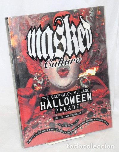 Libros: Masked Culture: The Greenwich Village Halloween Parade- 9780231084000
