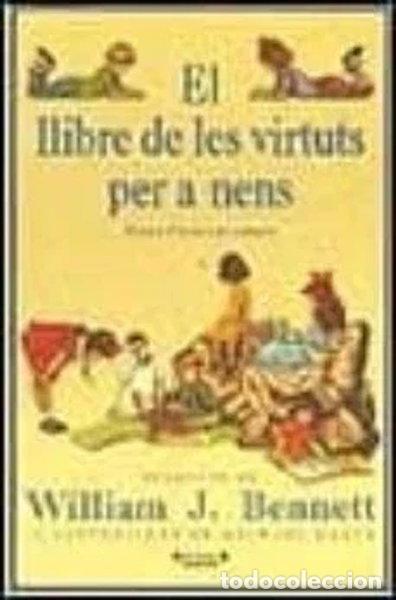 B&uuml;cher: El Llibre de Les Virtuts per a Nens- 9788440673732