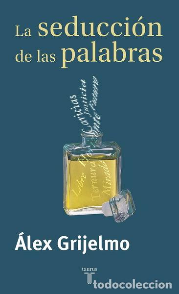 Libros: La seducci&oacute;n de las palabras- 9788430604098