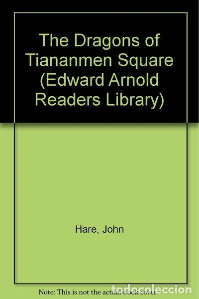 books: The Dragons of Tiananmen Square- 9780340527566