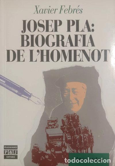 Libros: Josep Pla: Biografia de l'homenot- 9788401341199