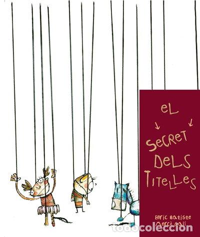 Livres: El secret dels titelles- 9788481316230