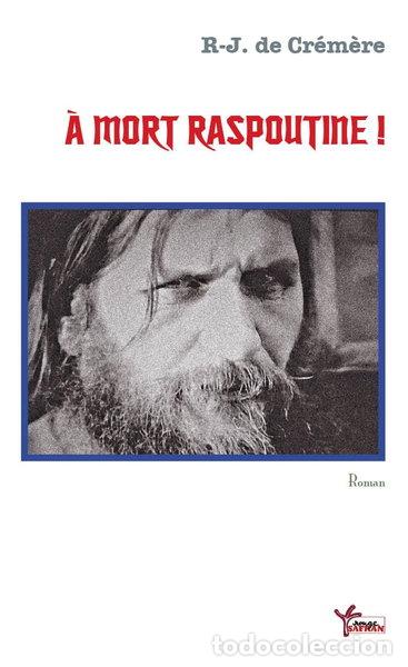 Libros: &Agrave; mort Raspoutine!- 9782913647954
