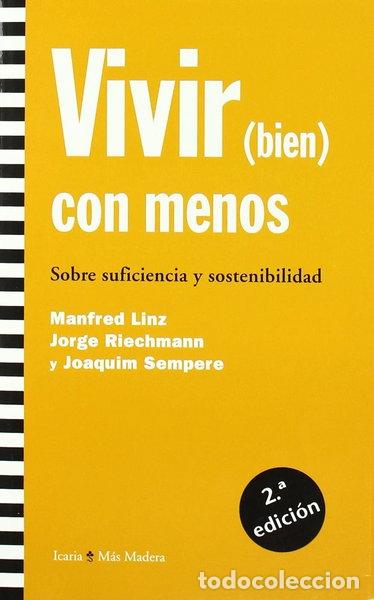Libri di seconda mano: Vivir (bien) con menos- 9788474269048