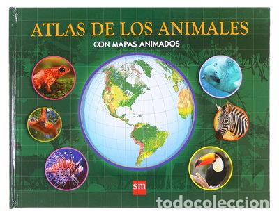 Libros: Atlas de los animales con mapas animados- 9788467549003
