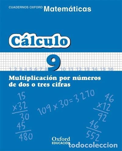 Libros: Matem&aacute;ticas Primaria Cuadernos de C&aacute;lculo 9- 9788467324334