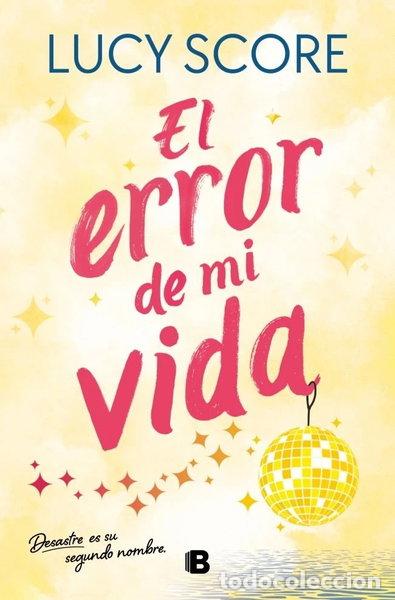 Livres: EL ERROR DE MI VIDA (STORY LAKE 2)- 9788466679053