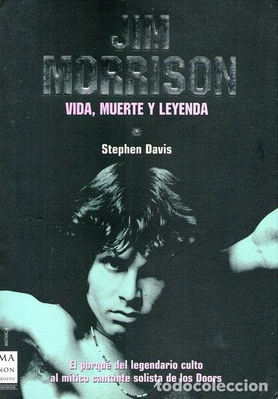 Libros: Jim Morrison. Vida, muerte y leyenda- 9788496222373