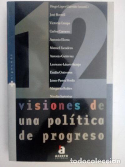 Libros: Doce visiones de una pol&iacute;tica de progreso- 9788448303334