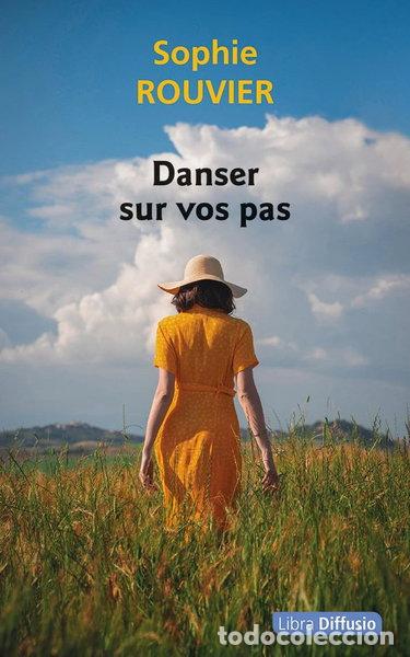 Libros: Danser sur vos pas- 9782379324338