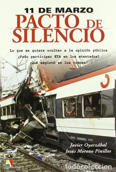 Libros: 11 de marzo, pacto de silencio- 9788497390590