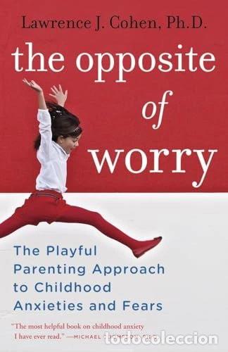 Libros: The Opposite of Worry- 9780345539335