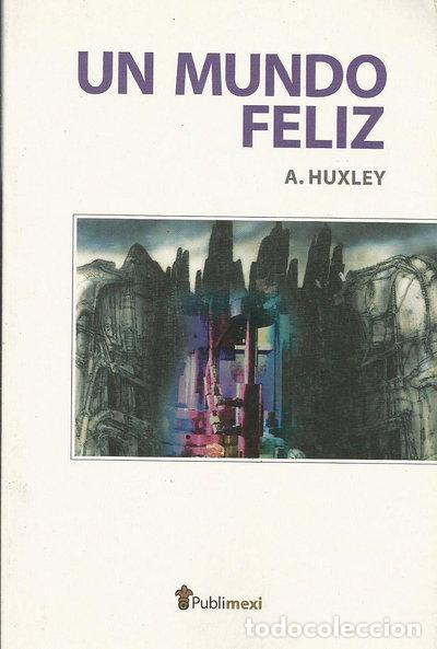 Libros: Un Mundo Feliz- 9789706642417