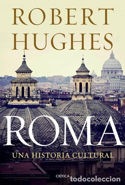 Libros: Roma: Una historia cultural- 9788498924978