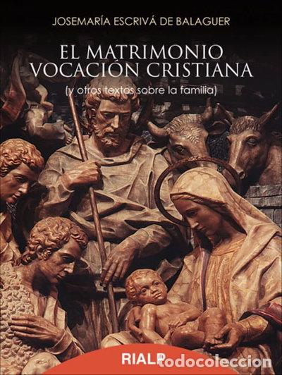 books: El Matrimonio, Vocaci&oacute;n Cristiana- 9788432145230
