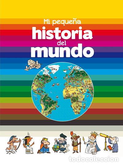 books: Mi peque&ntilde;a historia del mundo- 9788467584721