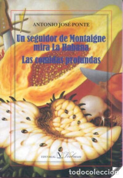 Livros em segunda m&atilde;o: Un seguidor de Montaigne mira La Habana- 9788479621681
