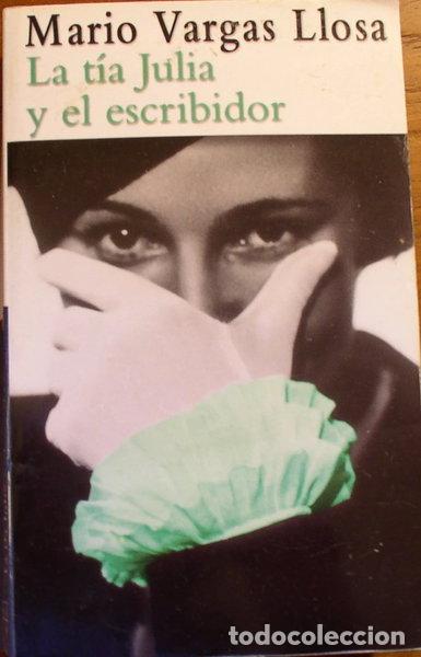 Libros: La t&iacute;a Julia y el escribidor- 9788466302296