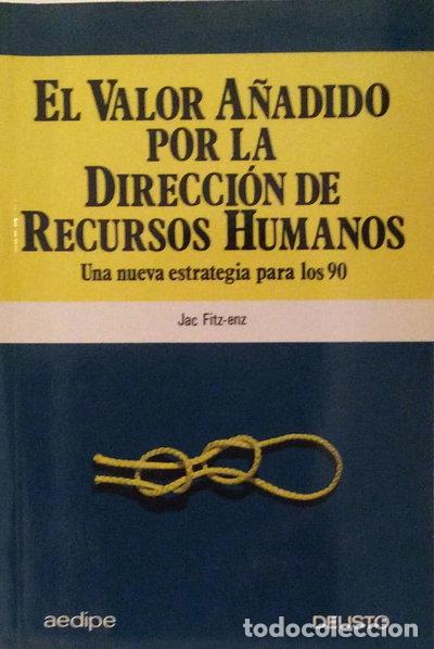 Libros: El valor a&ntilde;adido por la direcci&oacute;n de recursos humanos- 9788423410460