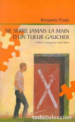 Libros: Ne serre jamais la main d'un tueur gaucher- 9782012354470