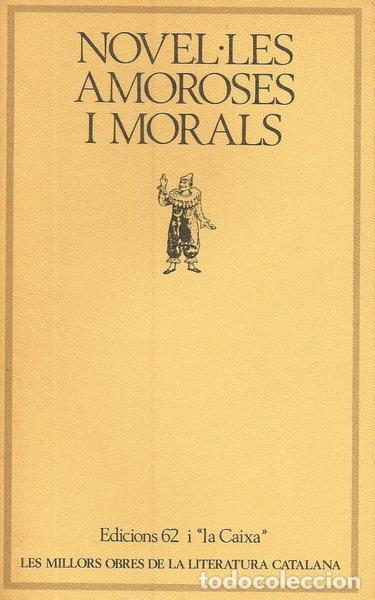 Libros: Novel&middot;les amoroses i morals- 9788429718164