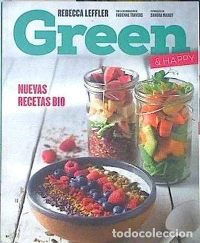Libros: Green & Happy Nuevas recetas BIO- 9788492955626