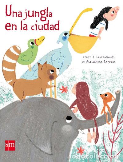 Libros: Una jungla en la ciudad- 9788491072928