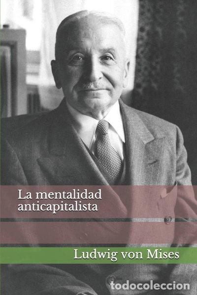 Libri di seconda mano: La mentalidad anticapitalista- 9781718113541