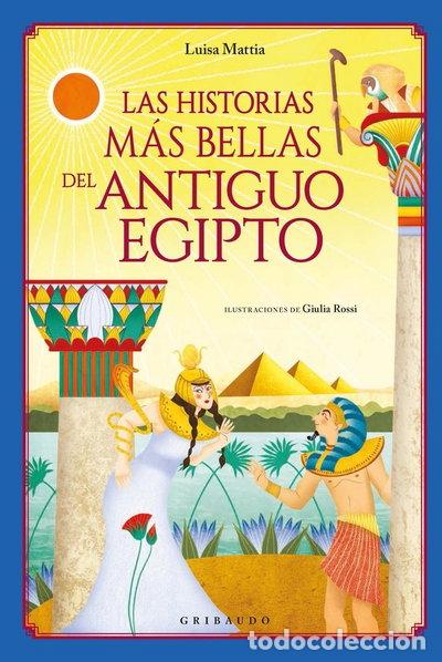 Libri di seconda mano: Las historias m&aacute;s bellas del Antiguo Egipto- 9788417127305