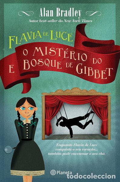 Libros: Fl&aacute;via de Luce e o mist&eacute;rio do Bosque de Gibbet- 9789896570811