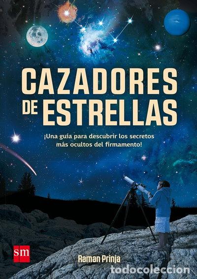 Libros: Cazadores de estrellas- 9788467583557
