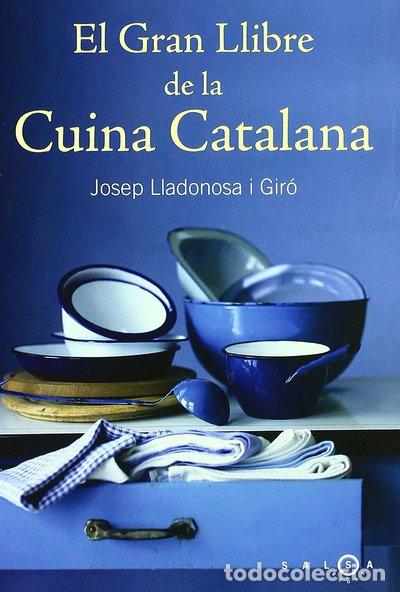 Libros: El Gran Llibre de la Cuina Catalana- 9788475963204