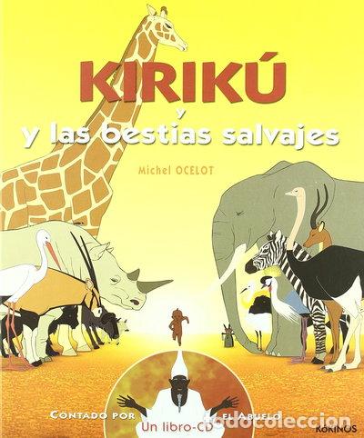 Libros: Kirik&uacute; y las bestias salvajes- 9788496629196