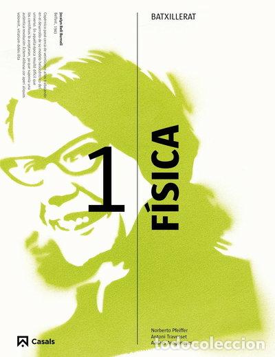 Libros: F&iacute;sica 1 Batxillerat- 9788421847893