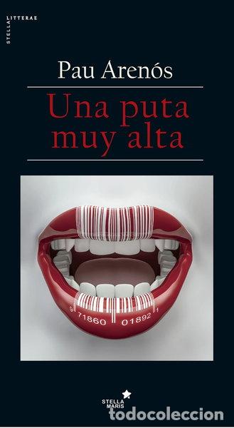 Livros em segunda m&atilde;o: Una puta muy alta- 9788416541645