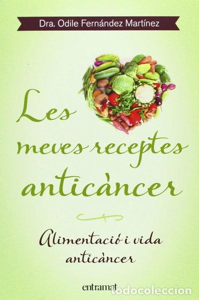 Livres: Les meves receptes antic&agrave;ncer- 9788492920099