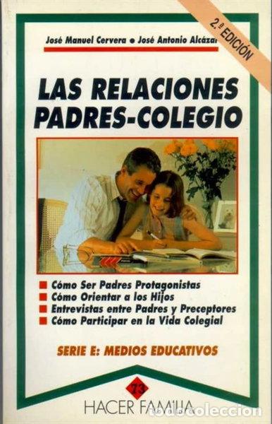 Livres: Las relaciones padres-colegio- 9788482390574