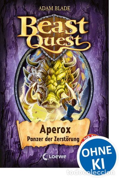 Libros: Beast Quest 48 - Aperox, Panzer der Zerst&ouml;rung- 9783785584873