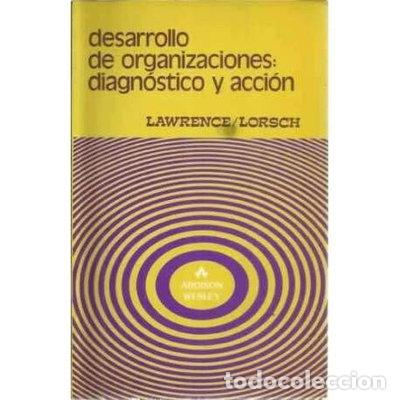 books: Desarrollo de organizaciones: Diagn&oacute;stico y acci&oacute;n- 9788478290000