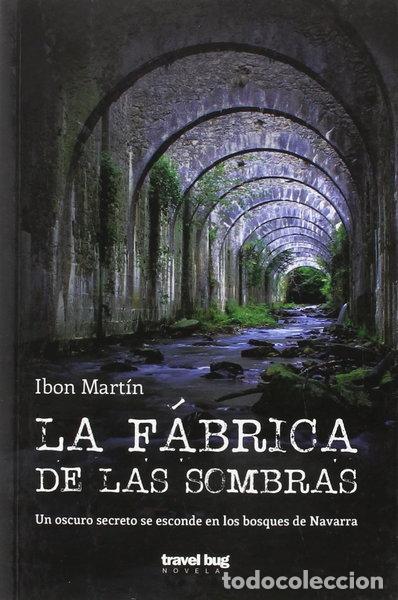Libros: La f&aacute;brica de las sombras- 9788494407710