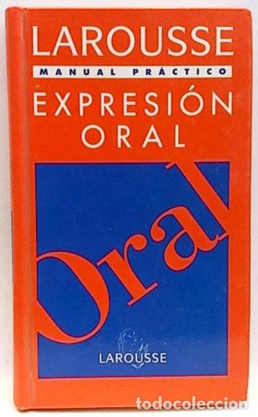 Libros: Manual pr&aacute;ctico de expresi&oacute;n oral- 9788480161312
